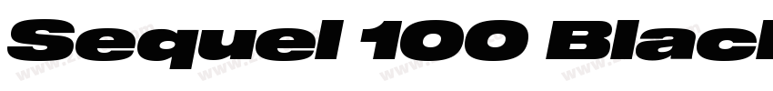 Sequel 100 Black 55字体转换 Sequel 100 Black 55字体转换